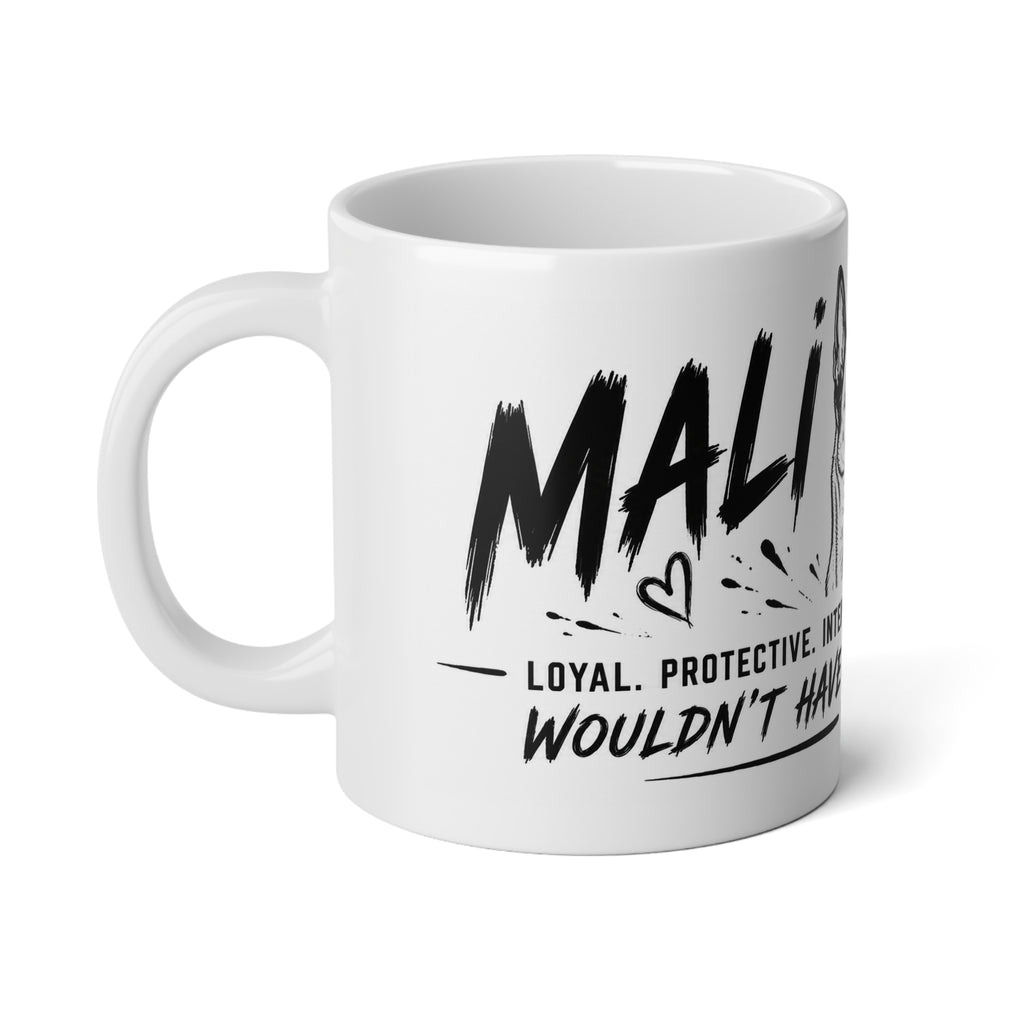 Malinois Mom 20oz Jumbo Coffee Mug — Protective, Loyal Dog Lover Gift