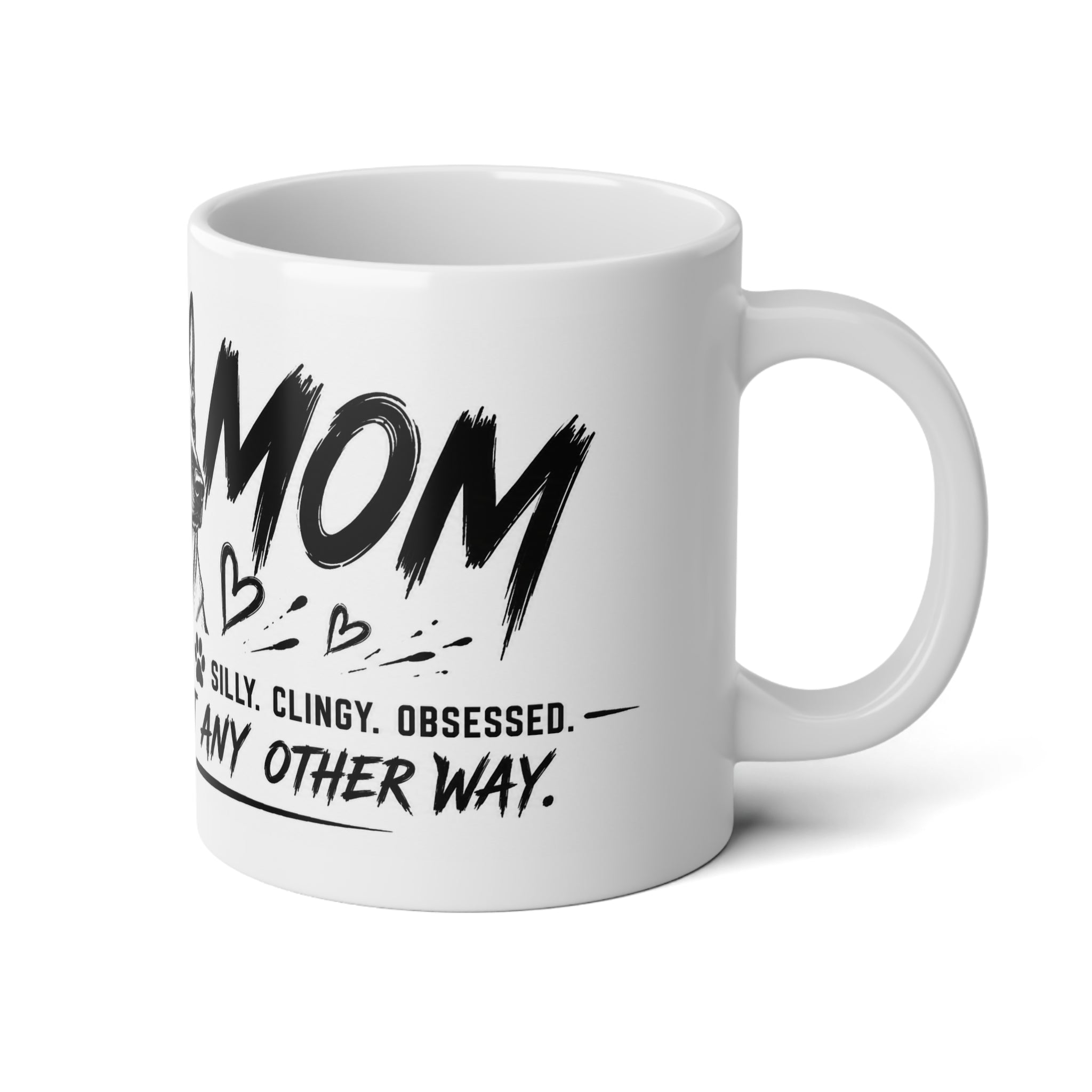 Malinois Mom 20oz Jumbo Coffee Mug — Protective, Loyal Dog Lover Gift