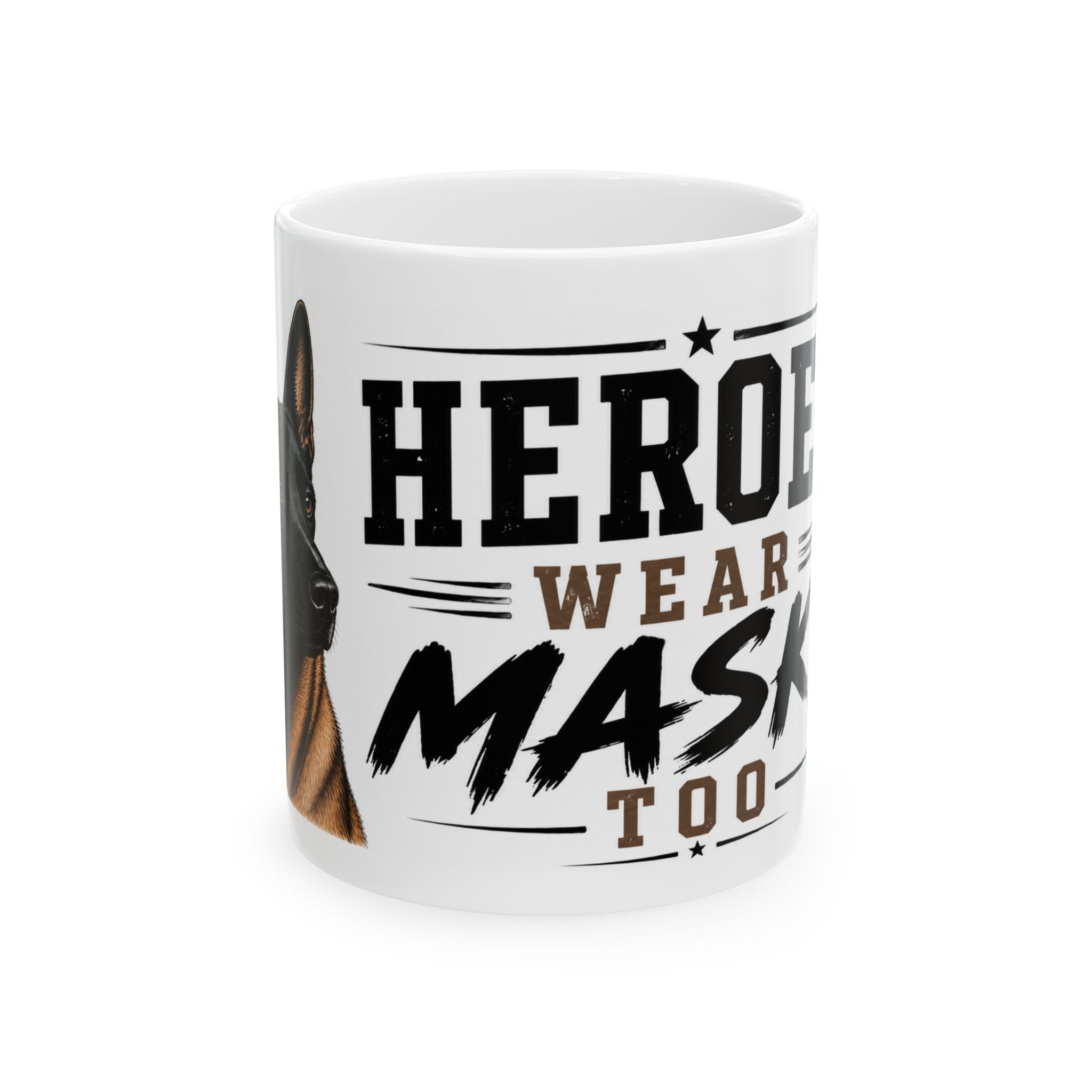 "Heroes Wear Masks Too" K9 Mali Dog Tribute Coffee Cup (11oz/15oz)